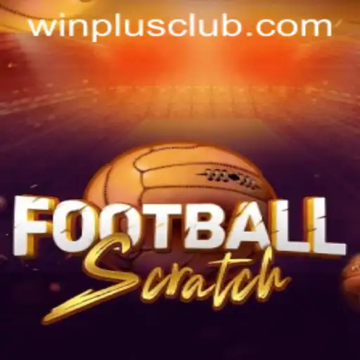 Exploring FootballScratch: The New Era of Digital Gaming with WinPlus Integration