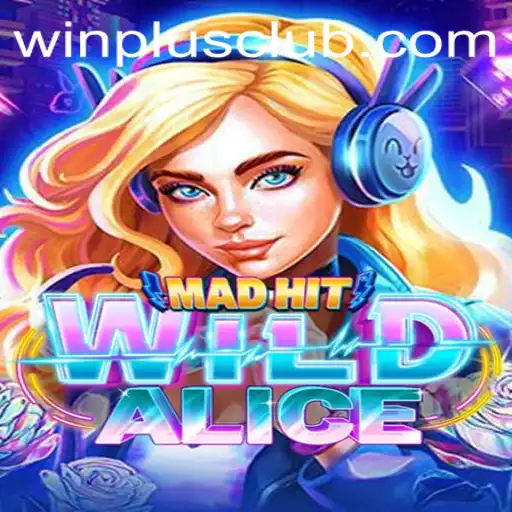 Discover the Allure of MadHitWildAlice: Unveiling the Game That Transcends Reality